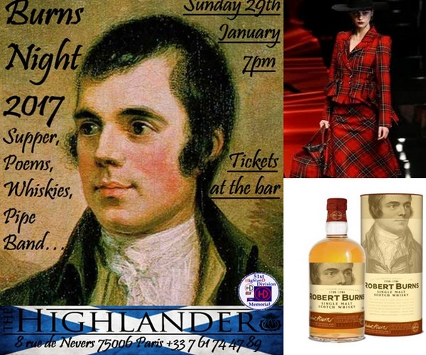 Affiche The Highlander Scottish Pub Paris (soirée prévue le 29 janvier) © Dr; Une élégante en tartan écossais © Pinterest; Le célèbre Arran Robert Burns Malt 43% (à boire avec modération) © Maison du Whisky Affiche The Highlander Scottish Pub Paris (soirée prévue le 29 janvier) © Dr; Une élégante en tartan écossais © Pinterest; Le célèbre Arran Robert Burns Malt 43% (à boire avec modération) © Maison du Whisky
