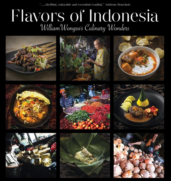 Le livre Flavours of Indonésia William Wongso's Culinary Wonders Hardcover – October 4, 2016. ouvrage sélectionné pour le Gourmand World Cookbook Awards, le prix du meilleur livre de cuisine du monde. © D.R. Le livre Flavours of Indonésia William Wongso's Culinary Wonders Hardcover – October 4, 2016. ouvrage sélectionné pour le Gourmand World Cookbook Awards, le prix du meilleur livre de cuisine du monde. © D.R.