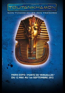 Exposition Toutankhamon :  Revivre la plus grande aventure archéologique du XXè Siècle