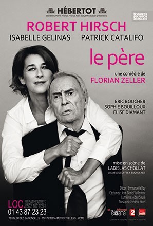 Le Père au Théâtre Hébertot, une jubilation douce-amère ! Le Père au Théâtre Hébertot, une jubilation douce-amère !