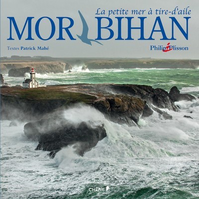Mor bihan, la petite mer à tire-d’aile, est le douzième beau-livre en collaboration avec le photographe de la mer Philip Plisson.