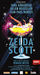 Affiche de la Pièce Scott et Zelda actuellement au Théâtre de la Bruyère à Paris Affiche de la Pièce Scott et Zelda actuellement au Théâtre de la Bruyère à Paris
