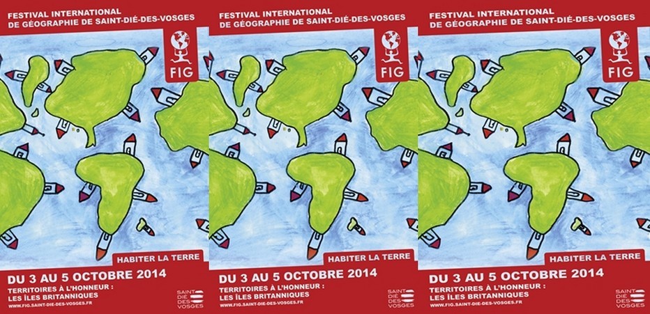 25ème édition du FIG à Saint-Dié des Vosges autour du thème «Habiter la terre» - 25ème édition du FIG à Saint-Dié des Vosges autour du thème «Habiter la terre» -