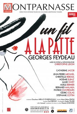 Affiche Un fil à la Patte au Théâtre Montparnasse jusqu'à fin août. @ DR Affiche Un fil à la Patte au Théâtre Montparnasse jusqu'à fin août. @ DR