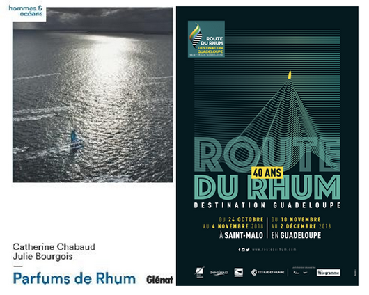 De gauche à droite couverture du livre  " Parfums de Rhum"; affiche des 40 ans de la Route du Rhum. Copyright DR