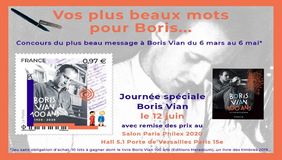 du 6 mars au 6 mai 2020 à l’occasion de l’émission  du timbre du Centenaire Boris Vian, concours du plus beau message adressé à Boris Vian. @ DR