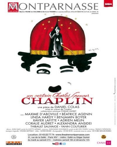 Un certain Charles Spencer Chaplin, la double épopée d’un auteur génial et de son personnage au Théâtre Montparnasse ! Un certain Charles Spencer Chaplin, la double épopée d’un auteur génial et de son personnage au Théâtre Montparnasse !