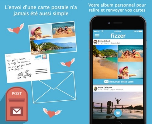 Fizzer une application web et mobile qui permet d'envoyer de véritables cartes postales papier originales et personnalisées, à partir de son mobile ou de sa tablette. (Copyright Fizzer.fr)